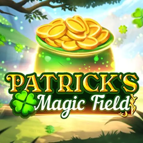 PATRICK’S MAGIC FIELD