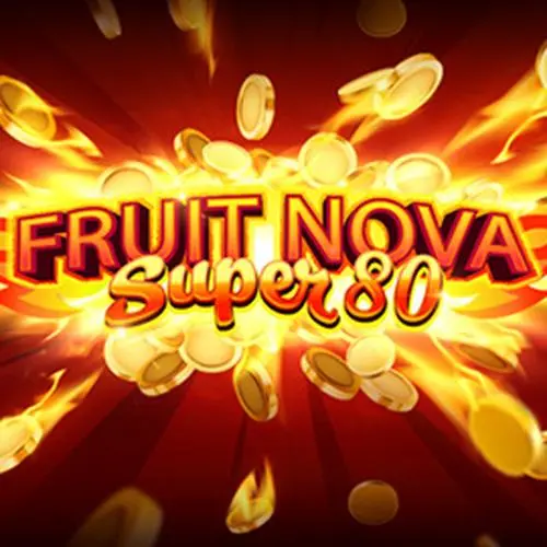 FRUIT SUPER NOVA 80