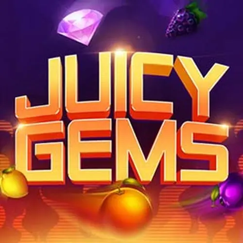 JUICY GEMS