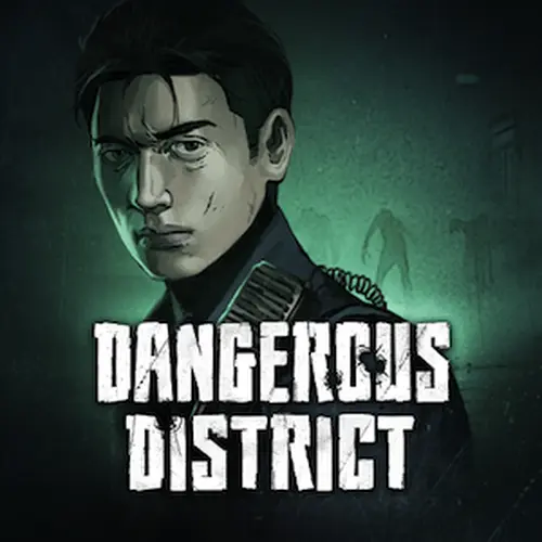 DANGEROUS DISTRICT