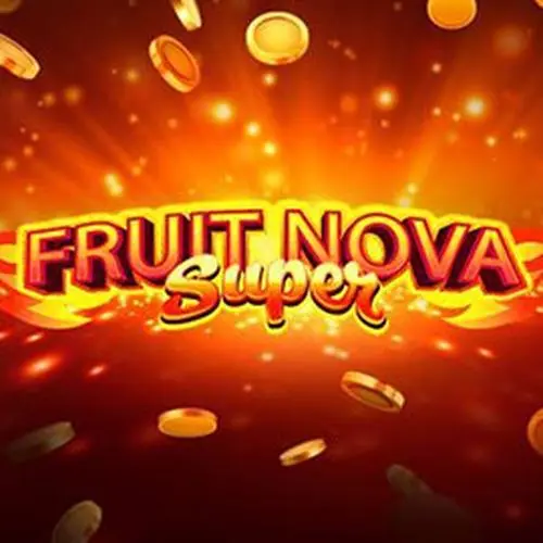 FRUIT SUPER NOVA