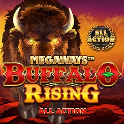 BUFFALO RISING MEGAWAYS ALL ACTION