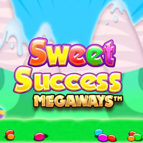 SWEET SUCCESS MEGAWAYS