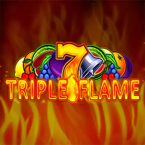 TRIPLE FLAME