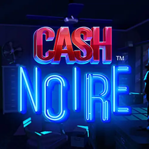 CASH NOIRE