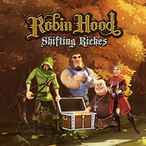 ROBIN HOOD: SHIFTING RICHES