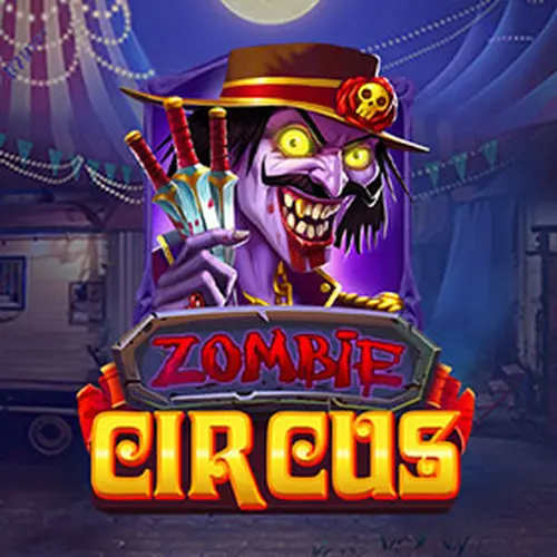 ZOMBIE CIRCUS