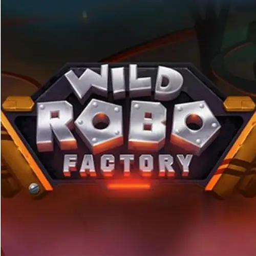 Wild Robo Factory