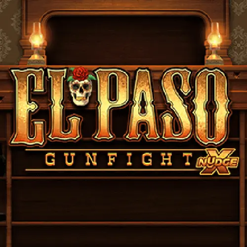 EL PASO GUNFIGHT XNUDGE