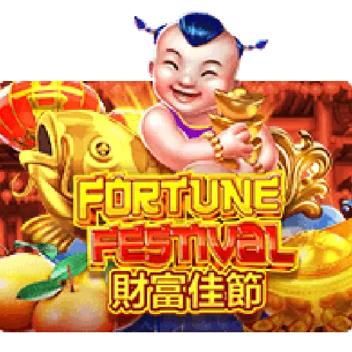 FORTUNE FESTIVAL