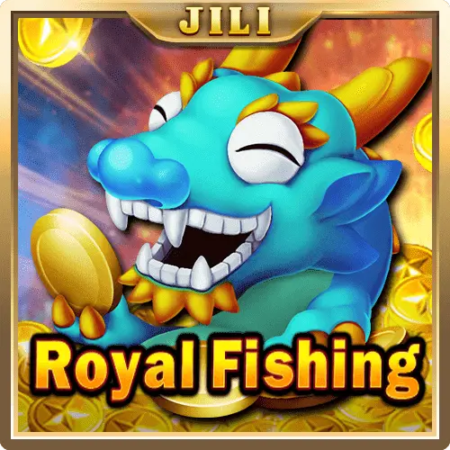 ROYAL FISHING