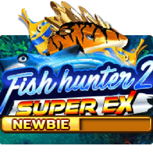 FISH HUNTER 2 EX - NEWBIE